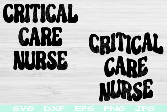 Critical Care Nurse Svg Dxf Png Cut File: Graphics for Crafts