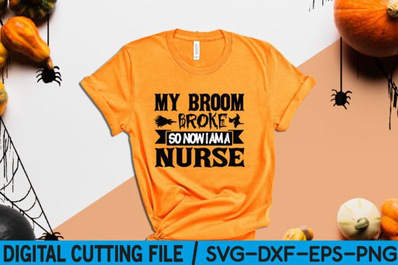 My Broom Broke Nurse SVG: Graphics for Crafts