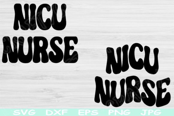 NICU Nurse SVG: Elevating Crafts & Graphics
