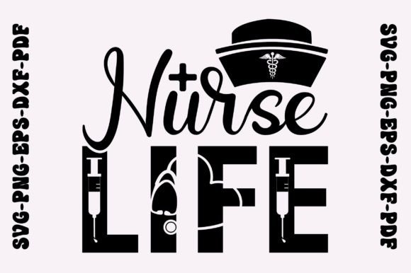 Nurse Life Svg: Elevating Crafts & Graphics