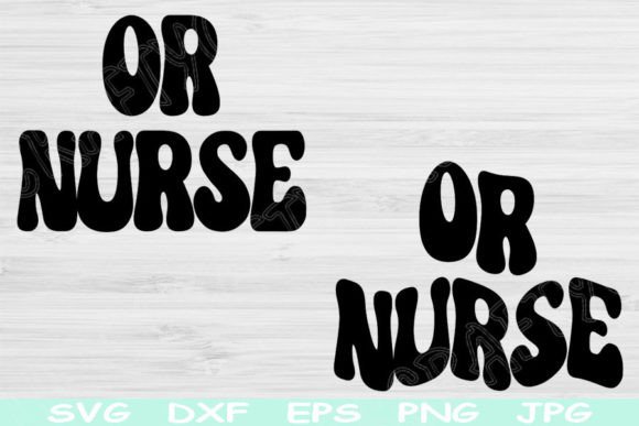 Or Nurse Svg: Graphics for Crafts & Branding