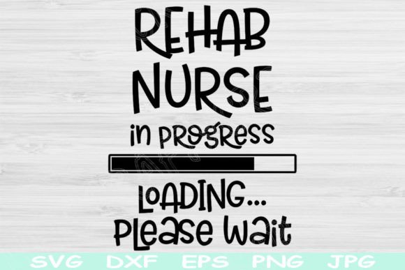 Rehab Nurse SVG: Crafts & Graphics Review