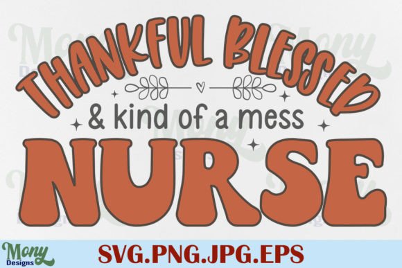 Thanksgiving Nurse SVG: Graphics for Crafts