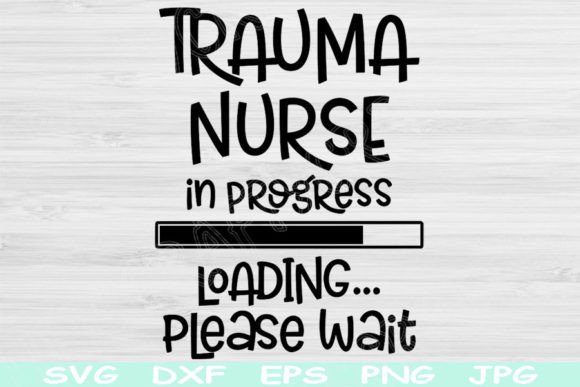 Trauma Nurse Svg Graphics for Crafts Review